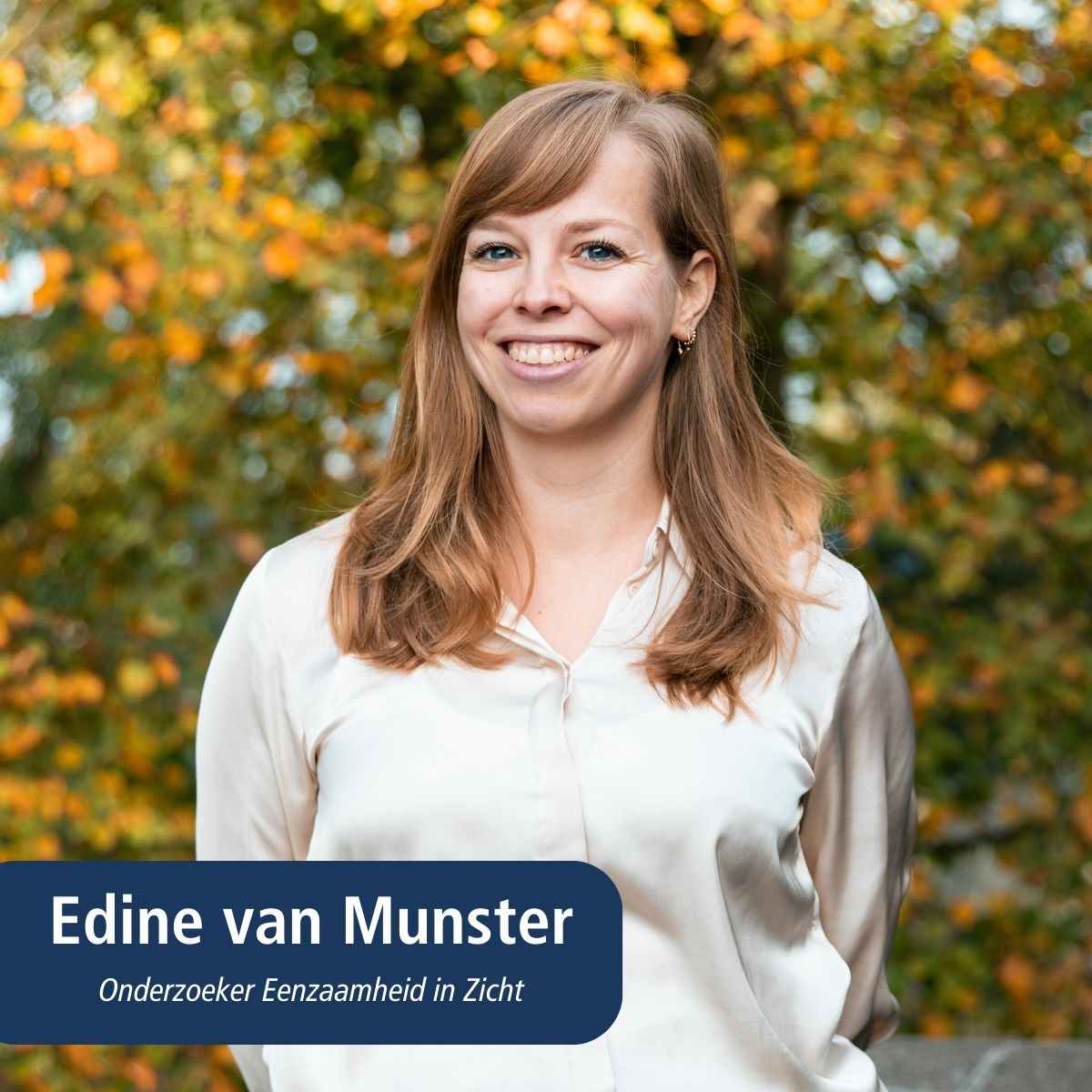 Foto van Edine van Munster, Onderzoeker Eenzaamheid in Zicht