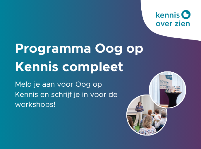 Programma compleet - Meld je aan voor Oog op Kennis en geef je op voor de workshops