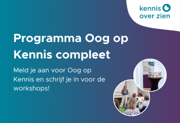Programma compleet - Meld je aan voor Oog op Kennis en geef je op voor de workshops